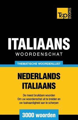 bokomslag Thematische woordenschat Nederlands-Italiaans - 3000 woorden