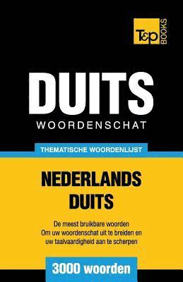 Thematische woordenschat Nederlands-Duits - 3000 woorden 1