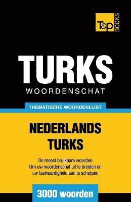 bokomslag Thematische woordenschat Nederlands-Turks - 3000 woorden