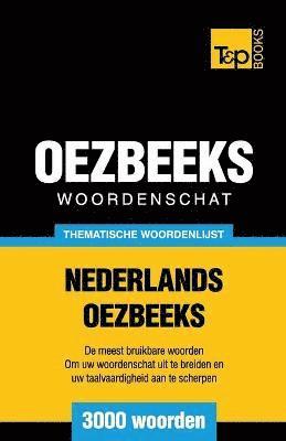 bokomslag Thematische woordenschat Nederlands-Oezbeeks - 3000 woorden