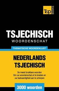 bokomslag Thematische woordenschat Nederlands-Tsjechisch - 3000 woorden