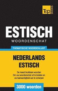 bokomslag Thematische woordenschat Nederlands-Estisch - 3000 woorden