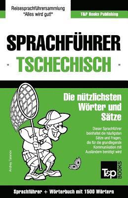 Sprachfuhrer Deutsch-Tschechisch und Kompaktwoerterbuch mit 1500 Woertern 1