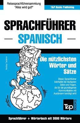 Sprachfuhrer Deutsch-Spanisch und Thematischer Wortschatz mit 3000 Woertern 1