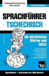 bokomslag Sprachfhrer Deutsch-Tschechisch und Thematischer Wortschatz mit 3000 Wrtern