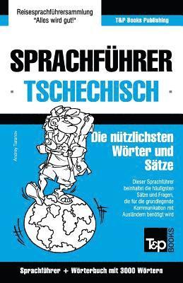 bokomslag Sprachfhrer Deutsch-Tschechisch und Thematischer Wortschatz mit 3000 Wrtern