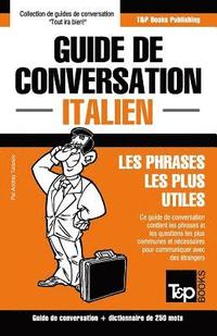 bokomslag Guide de conversation Francais-Italien et mini dictionnaire de 250 mots