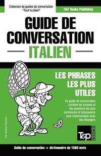 bokomslag Guide de conversation Français-Italien et dictionnaire concis de 1500 mots