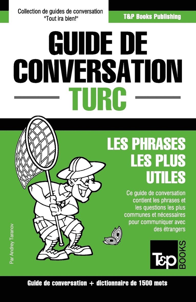Andrey Taranov - Guide de conversation Français-Turc et dictionnaire concis de 1500 mots, Häftad