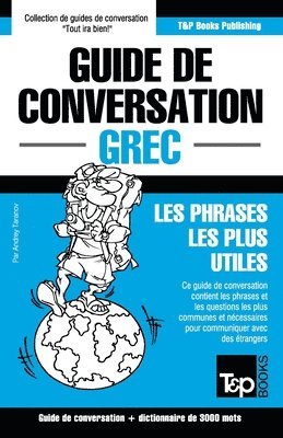 bokomslag Guide de conversation Francais-Grec et vocabulaire thematique de 3000 mots