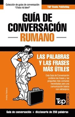 Guía de Conversación Español-Rumano y mini diccionario de 250 palabras