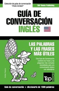 bokomslag Gua de Conversacin Espaol-Ingls y diccionario conciso de 1500 palabras