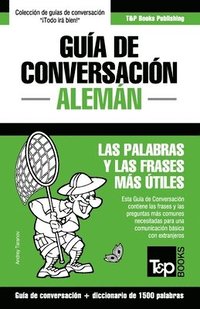 bokomslag Guía de Conversación Español-Alemán y diccionario conciso de 1500 palabras