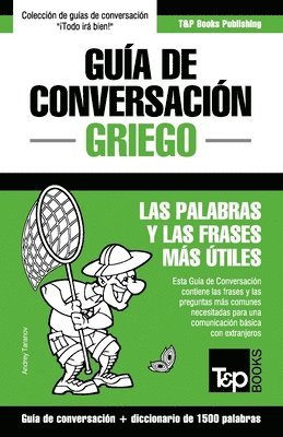 bokomslag Guía de Conversación Español-Griego y diccionario conciso de 1500 palabras