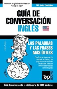 bokomslag Gua de Conversacin Espaol-Ingls y vocabulario temtico de 3000 palabras