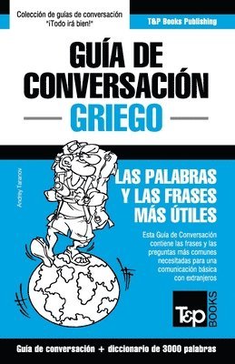 bokomslag Gua de Conversacin Espaol-Griego y vocabulario temtico de 3000 palabras