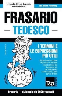 Frasario Italiano-Tedesco e vocabolario tematico da 3000 vocaboli 1