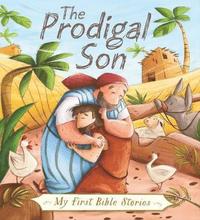 bokomslag My First Bible Stories (Stories Jesus Told): The Prodigal Son