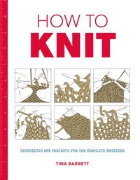 bokomslag How to Knit