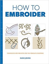 bokomslag How to Embroider