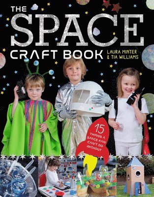 bokomslag The Space Craft Book: 15 Things a Space Fan Can't Do Without!