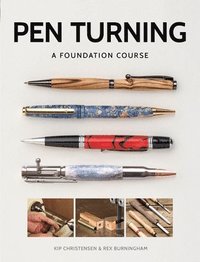 bokomslag Pen Turning: A Foundation Course