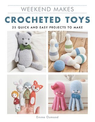 bokomslag Weekend Makes: Crocheted Toys