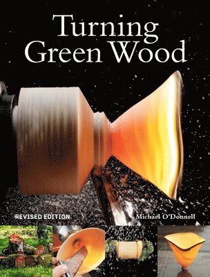 Turning Green Wood 1