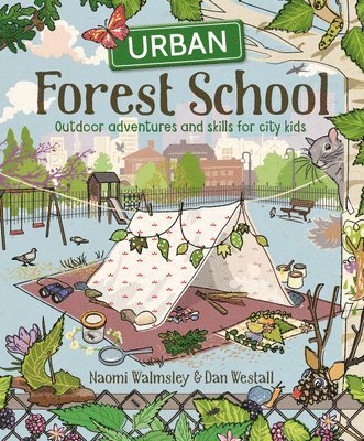 N Walmsley, Naomi Walmsley - Urban Forest School, Häftad