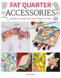 bokomslag Fat Quarter: Accessories