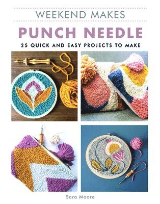 bokomslag Weekend Makes: Punch Needle