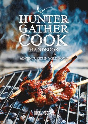 bokomslag Hunter Gather Cook Handbook