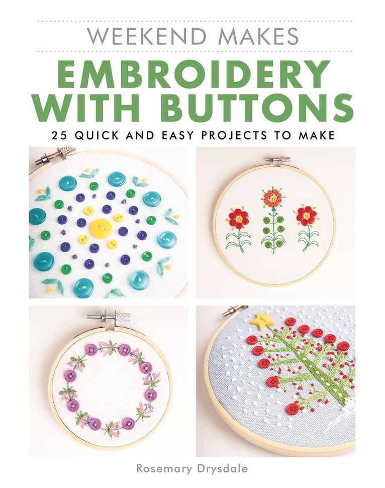 Rosemary Drysdale, Drysdale, Rosemary Drysdale - Weekend Makes: Embroidery with Buttons, Häftad