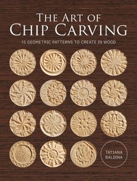 bokomslag Art of Chip Carving, The