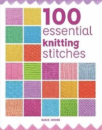 bokomslag 100 Essential Knitting Stitches
