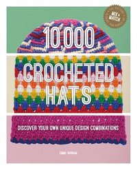 bokomslag 10,000 Crocheted Hats