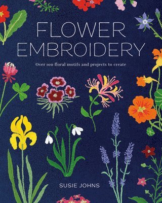 Susie Johns - Flower Embroidery, Häftad