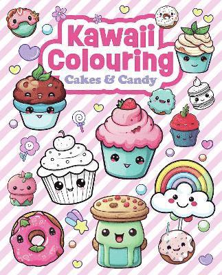 bokomslag Kawaii Colouring: Cakes & Candy
