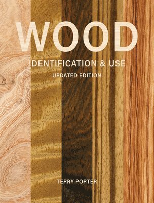 bokomslag Wood Identification & Use (Updated Edition)