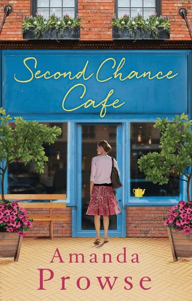 Amanda Prowse - Second Chance Café, Häftad