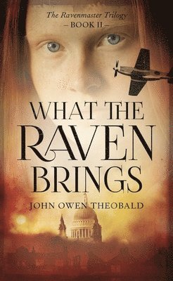 WHAT THE RAVEN BRINGS