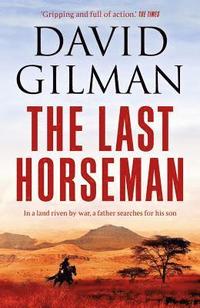 bokomslag The Last Horseman