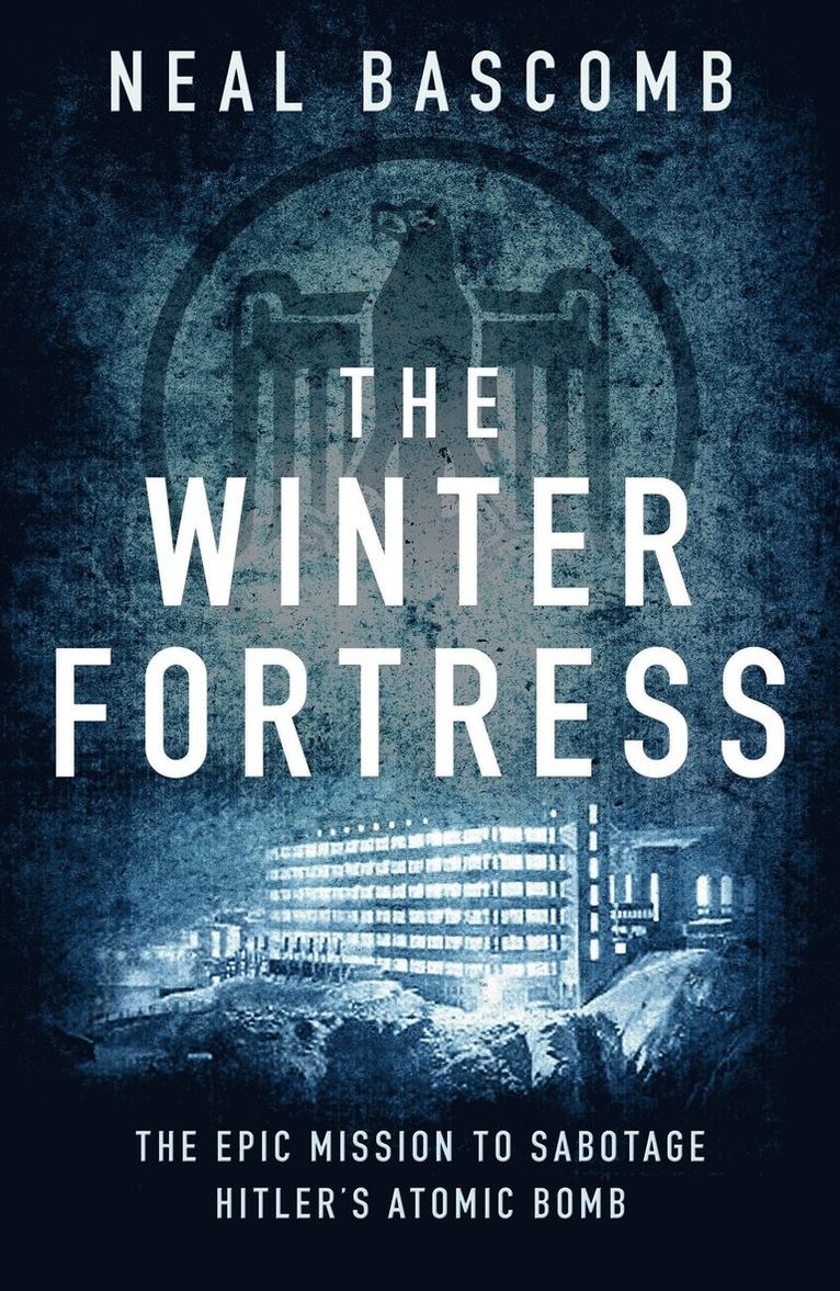 Neal Bascomb - Winter Fortress, Häftad