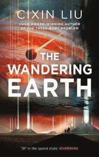 bokomslag The Wandering Earth