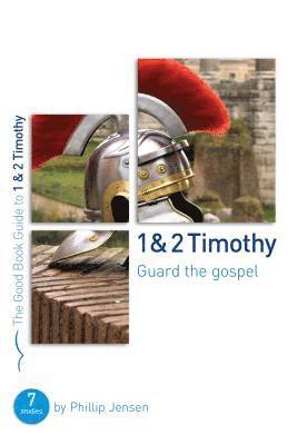 bokomslag 1 & 2 Timothy: Guard the Gospel