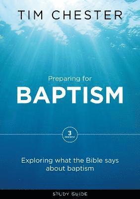 Tim Chester - Preparing for Baptism, Häftad