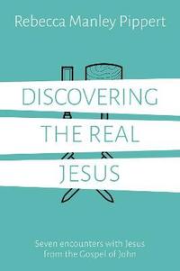 bokomslag Discovering the Real Jesus