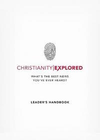 bokomslag Christianity Explored Leader's Handbook