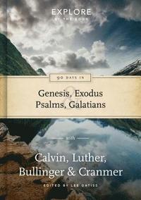 bokomslag 90 Days in Genesis, Exodus, Psalms & Galatians