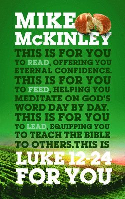 Luke 12-24 For You